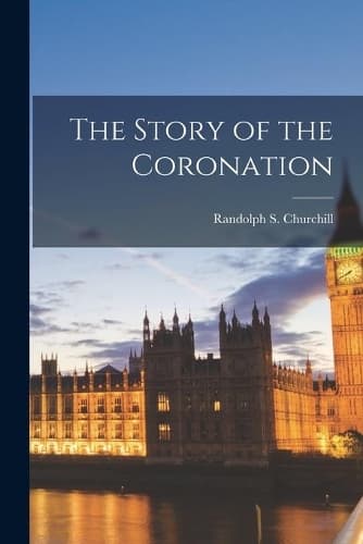Cover of The Story of the Coronation