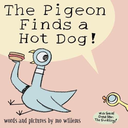 Cover of The Pigeon Finds a Hot Dog!