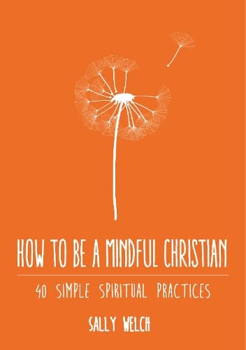 Cover of How to be a Mindful Christian