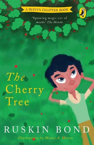 Cover of The Cherry Tree: A Short Story in the Popular Puffin Chapter-Book Series for Children by Sahitya Akademi Winning Author (1992) Ruskin Bond, illustrated bedtime tale