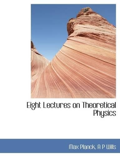 Cover of Eight Lectures on Theoretical Physics
