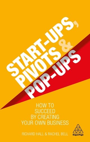 Cover of Start-Ups, Pivots and Pop-Ups