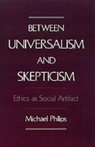 Cover of Between Universalism and Skepticism