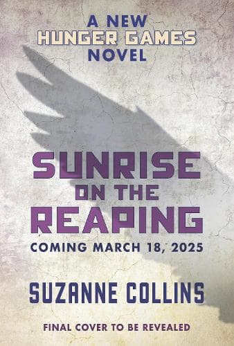 Cover of Sunrise on the Reaping (the Hunger Games)