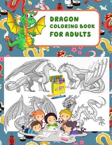 Cover of Dragon Coloring Book For Adults