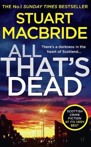 Cover of All That’s Dead: The New Logan Mcrae Crime Thriller from the No.1 Bestselling Author(Book 12 Logan McRae)