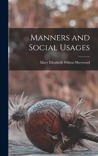 Cover of Manners and Social Usages