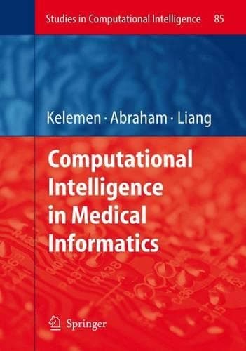 Cover of Computational Intelligence in Medical Informatics