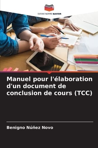 Cover of Manuel pour l'élaboration d'un document de conclusion de cours (TCC)