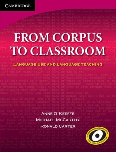 Cover of From Corpus to Classroom: Language Use and Language Teaching: Language Use and Language Teaching