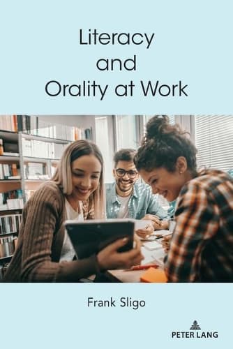 Cover of Literacy and Orality at Work