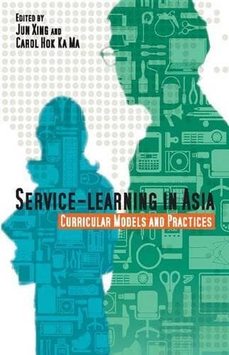 Cover of Service–Learning in Asia – Curricular Models and Practices