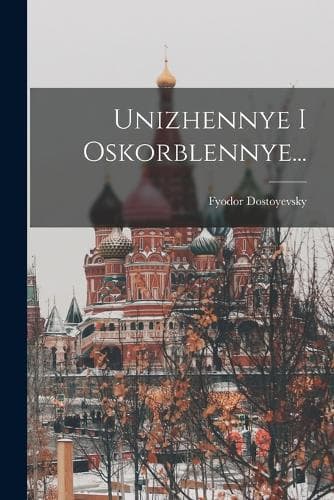 Cover of Unizhennye I Oskorblennye...