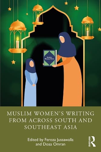 Cover of Muslim Women’s Writing from across South and Southeast Asia