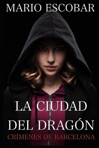 Cover of La ciudad del dragón