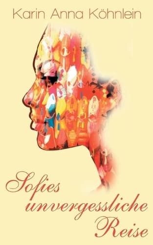 Cover of Sofies unvergessliche Reise