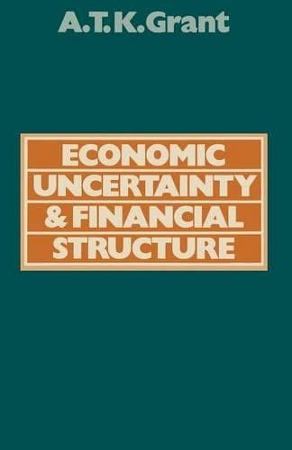 Cover of Economic Uncertainty and Financial Structure