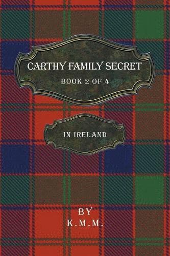 Cover of Carthy Family Secret Book 2 of 4