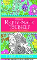 Cover of Rejuvenate Yourself- Floral Patterns