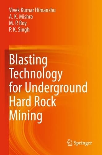 Cover of Blasting Technology for Underground Hard Rock Mining