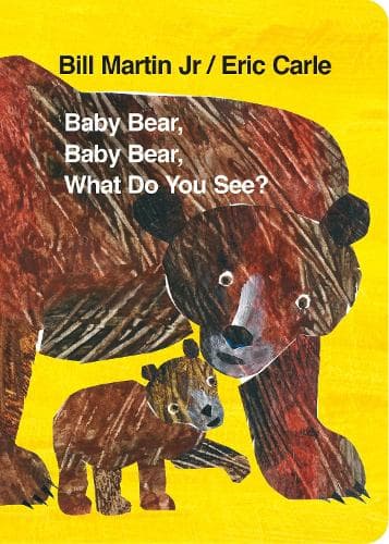 Cover of Baby Bear, Baby Bear, What do you See? (Board Book): (English)