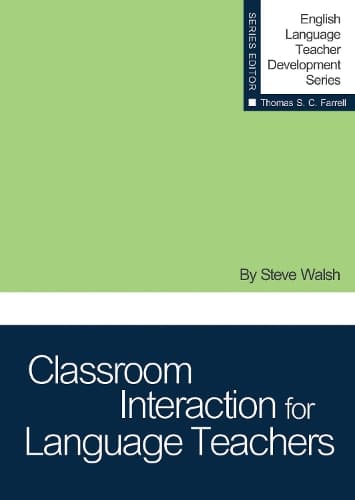 Cover of Classroom Interaction for Language Teachers