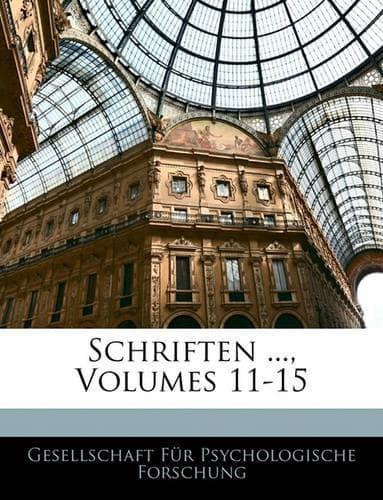 Cover of Schriften ..., Volumes 11-15