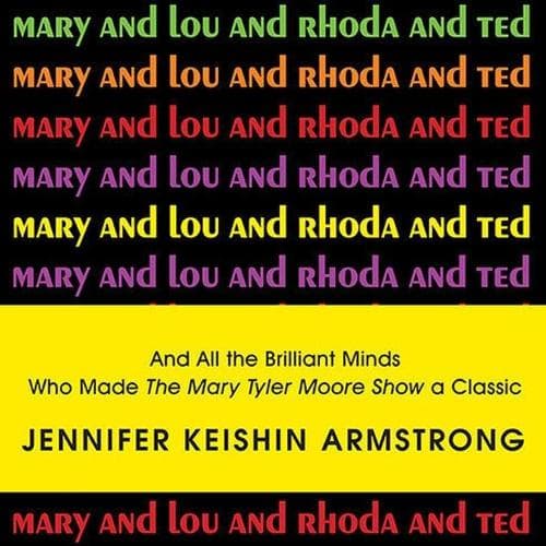 Cover of Mary and Lou and Rhoda and Ted