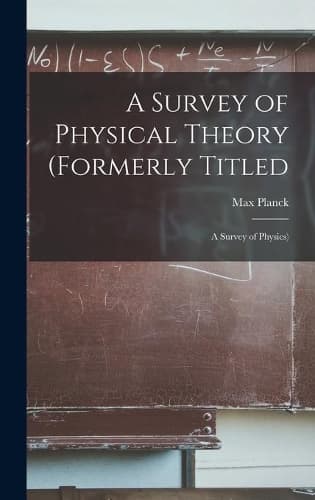 Cover of A Survey of Physical Theory (formerly Titled