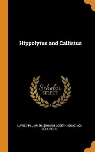 Cover of Hippolytus and Callistus