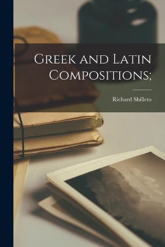 Cover of Greek and Latin Compositions;