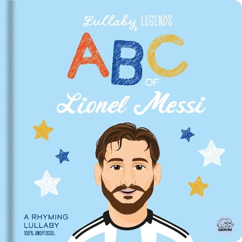 Cover of Lullaby Legends: ABC of Lionel Messi