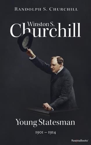 Cover of Winston S. Churchill: Young Statesman, 1901-1914