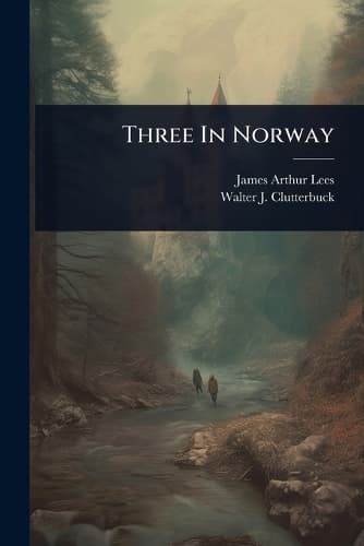 Cover of Three In Norway