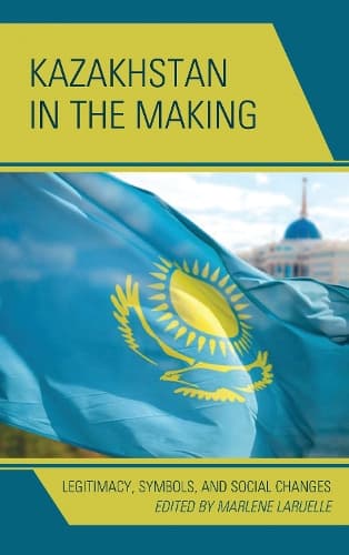 Cover of Kazakhstan in the Making