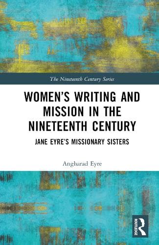 Cover of Women’s Writing and Mission in the Nineteenth Century