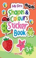 Cover of My First Sticker Book - Shapes and Colours - Activity Book for Kids with 100+ stickers - Age 3+