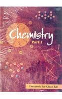 Cover of Chemistry (Class - XII) (Part - I)