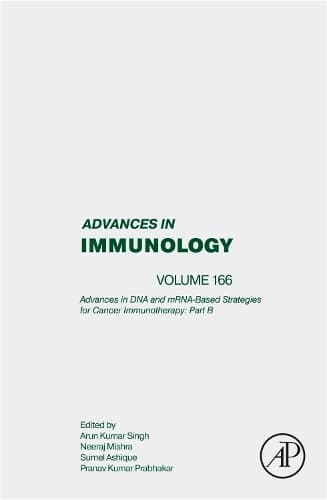 Cover of Advances in DNA and mRNA-Based strategies for Cancer Immunotherapy: Part B