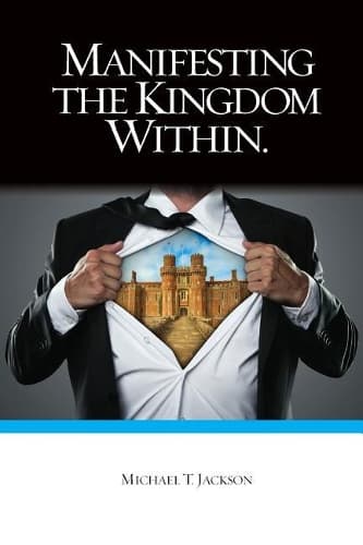Cover of Manifesting The Kingdom Within