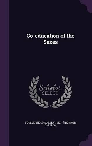Cover of Co-education of the Sexes