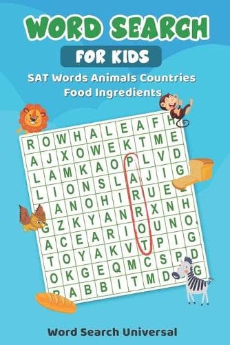 Cover of Word Search For Kids SAT Words Animals Countries Food Ingredients