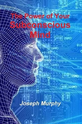 Cover of The Power of Your Subconscious Mind