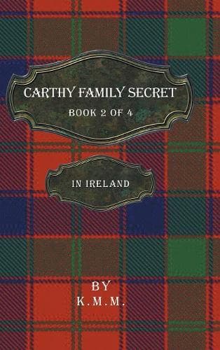 Cover of Carthy Family Secret Book 2 of 4