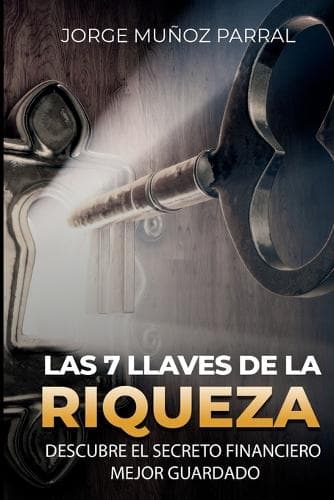 Cover of Las 7 Llaves de La Riqueza