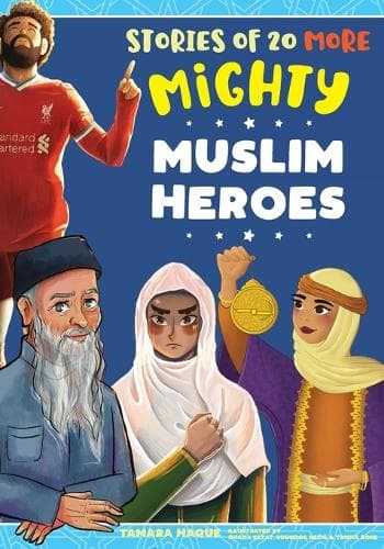 Cover of Stories of 20 More Mighty Muslim Heroes