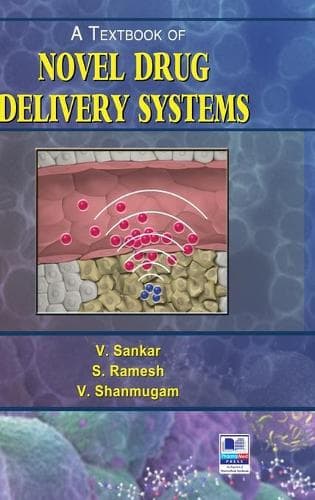Cover of A Textbook of Novel Drug Delivery Systems