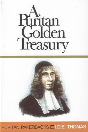 Cover of A Golden Treasury of Puritan Quotations