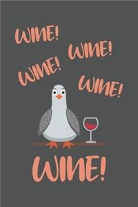 Cover of Wine! Wine! Wine! Wine! Wine!