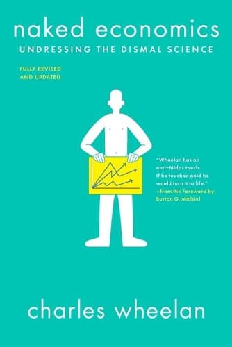 Cover of Naked Economics: Undressing the Dismal Science